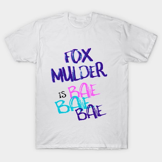 Fox Mulder is Bae T-Shirt by AllThingsNerdy